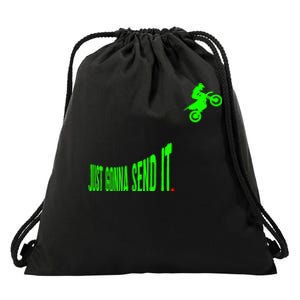 Just Gonna Send It Funny Motocross Dirt Bike Meme Biker Gift Drawstring Bag