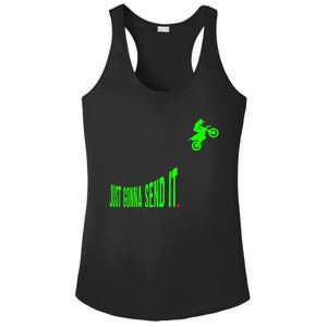 Just Gonna Send It Funny Motocross Dirt Bike Meme Biker Gift Ladies PosiCharge Competitor Racerback Tank