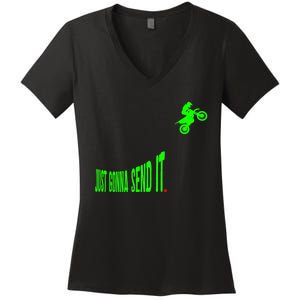 Just Gonna Send It Funny Motocross Dirt Bike Meme Biker Gift Women's V-Neck T-Shirt