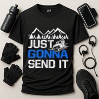 Just Gonna Send It retro Snowmobiling Motor Sled Riders Performance Shirt