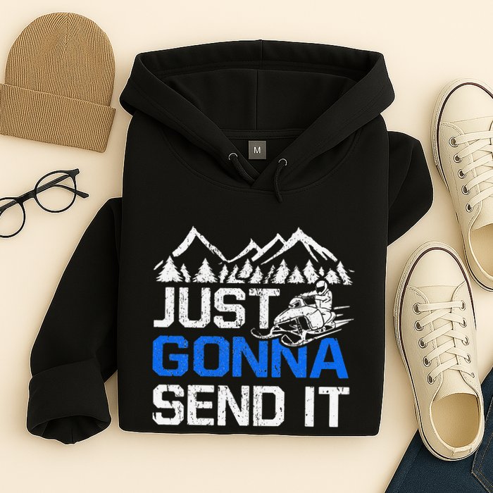 Just Gonna Send It retro Snowmobiling Motor Sled Riders Hoodie