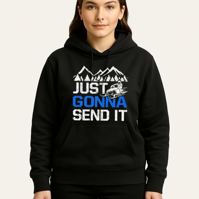 Just Gonna Send It retro Snowmobiling Motor Sled Riders Hoodie