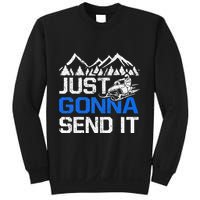 Just Gonna Send It retro Snowmobiling Motor Sled Riders Sweatshirt