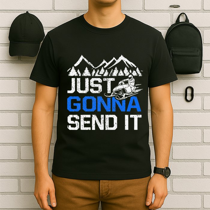 Just Gonna Send It retro Snowmobiling Motor Sled Riders T-Shirt