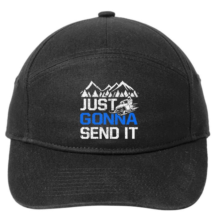 Just Gonna Send It retro Snowmobiling Motor Sled Riders 7-Panel Snapback Hat