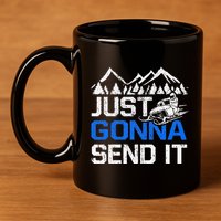 Just Gonna Send It retro Snowmobiling Motor Sled Riders 11oz C Handle Ceramic Mug