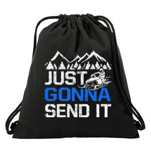 Just Gonna Send It retro Snowmobiling Motor Sled Riders Drawstring Bag