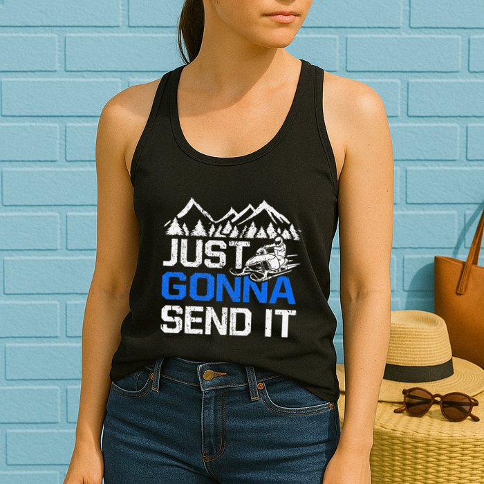 Just Gonna Send It retro Snowmobiling Motor Sled Riders Womens Tank Top
