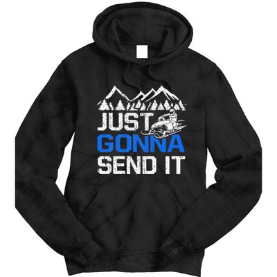 Just Gonna Send It retro Snowmobiling Motor Sled Riders Tie Dye Hoodie