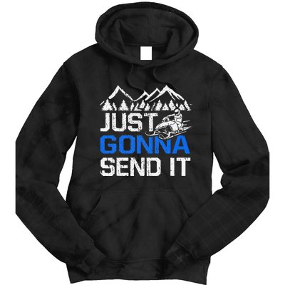 Just Gonna Send It retro Snowmobiling Motor Sled Riders Tie Dye Hoodie