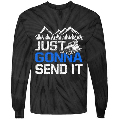 Just Gonna Send It retro Snowmobiling Motor Sled Riders Tie-Dye Long Sleeve Shirt