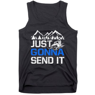 Just Gonna Send It retro Snowmobiling Motor Sled Riders Tank Top