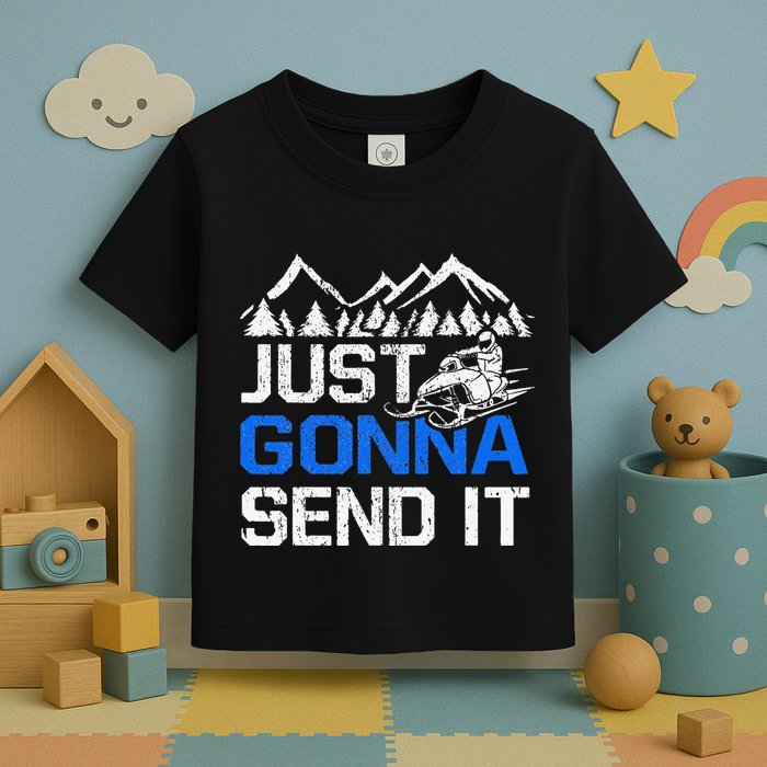 Just Gonna Send It retro Snowmobiling Motor Sled Riders Toddler T-Shirt