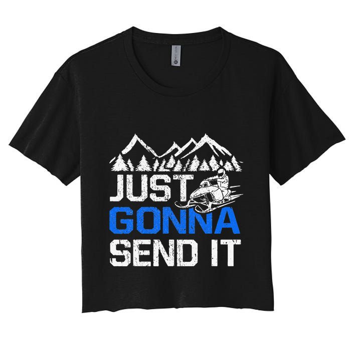 Just Gonna Send It retro Snowmobiling Motor Sled Riders Crop Top