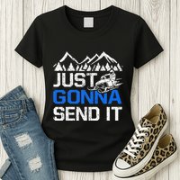Just Gonna Send It retro Snowmobiling Motor Sled Riders Womens T-Shirt