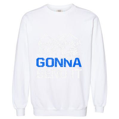 Just Gonna Send It retro Snowmobiling Motor Sled Riders Garment-Dyed Sweatshirt