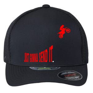 Just Gonna Send It Funny Motocross Flexfit Unipanel Trucker Cap