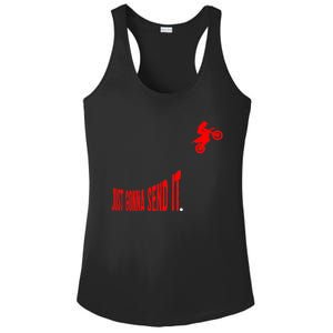 Just Gonna Send It Funny Motocross Ladies PosiCharge Competitor Racerback Tank