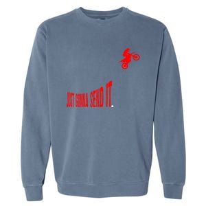 Just Gonna Send It Funny Motocross Garment-Dyed Sweatshirt