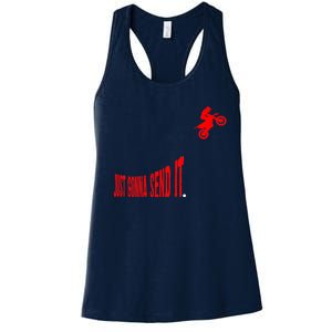 Just Gonna Send It Funny Motocross Women's Racerback Tank