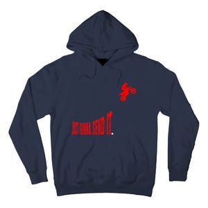 Just Gonna Send It Funny Motocross Tall Hoodie