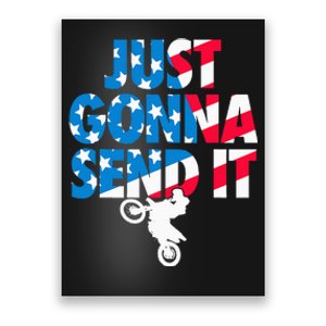 Just Gonna Send It American Flag Dirt Bike Motocross Poster