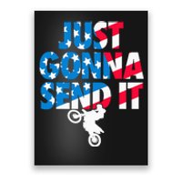 Just Gonna Send It American Flag Dirt Bike Motocross Poster