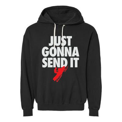 Just Gonna Send It Snowmobile Garment-Dyed Fleece Hoodie
