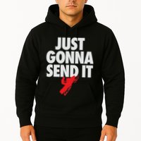 Just Gonna Send It Snowmobile Hoodie