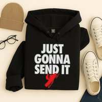 Just Gonna Send It Snowmobile Hoodie