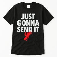 Just Gonna Send It Snowmobile Tall T-Shirt