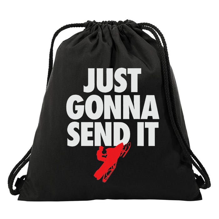Just Gonna Send It Snowmobile Drawstring Bag