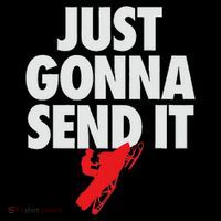 Just Gonna Send It Snowmobile Premium T-Shirt