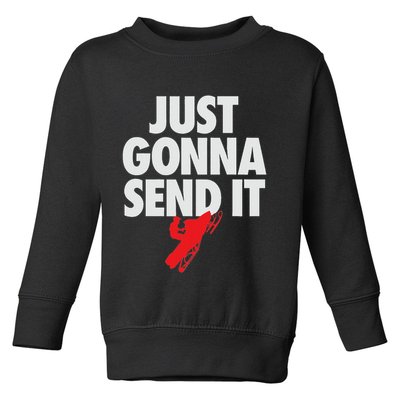 Just Gonna Send It Snowmobile Toddler Sweatshirt