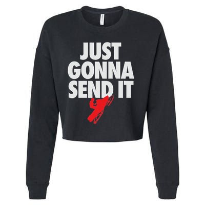 Just Gonna Send It Snowmobile Cropped Pullover Crew