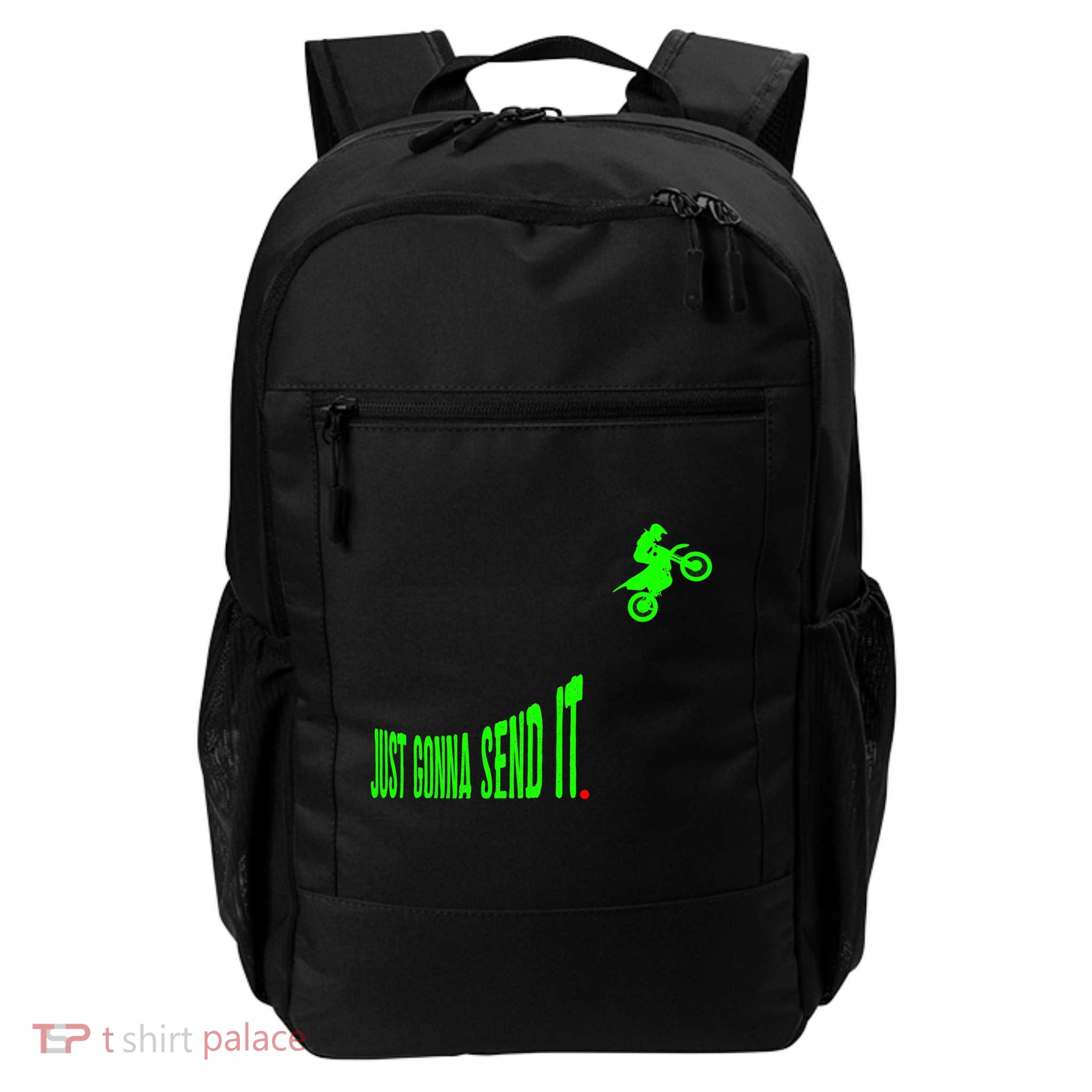 Just Gonna Send It Funny Motocross Dirt Bike Meme Biker Gift Daily Commute Backpack