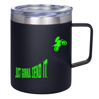 Just Gonna Send It Funny Motocross Dirt Bike Meme Biker Gift 12oz Stainless Steel Coffee Mug