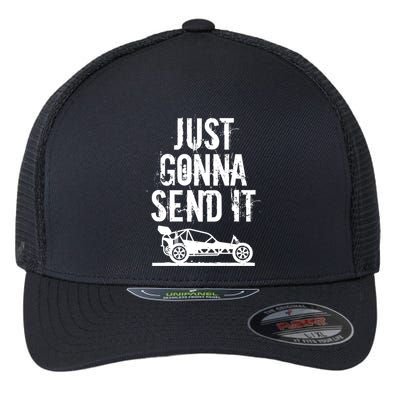 Just Gonna Send It Rc Car Racing Just Send It Quote Rc Meme Funny Gift Flexfit Unipanel Trucker Cap