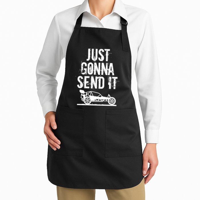 Just Gonna Send It Rc Car Racing Just Send It Quote Rc Meme Funny Gift Apron