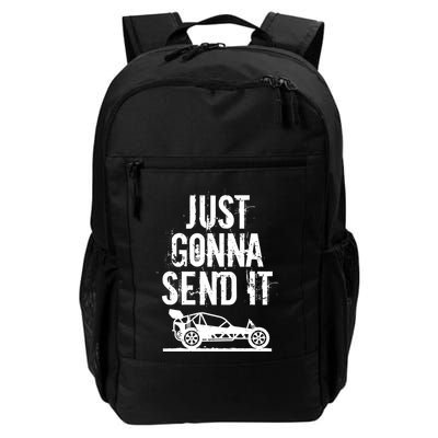 Just Gonna Send It Rc Car Racing Just Send It Quote Rc Meme Funny Gift Backpack
