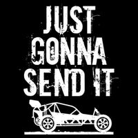 Just Gonna Send It Rc Car Racing Just Send It Quote Rc Meme Funny Gift Sustainable Bucket Hat