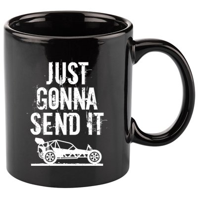 Just Gonna Send It Rc Car Racing Just Send It Quote Rc Meme Funny Gift 11oz C Handle Ceramic Mug