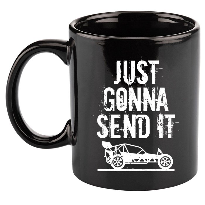 Just Gonna Send It Rc Car Racing Just Send It Quote Rc Meme Funny Gift 11oz C Handle Ceramic Mug