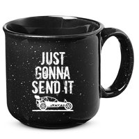 Just Gonna Send It Rc Car Racing Just Send It Quote Rc Meme Funny Gift 15oz Campfire Ceramic Mug
