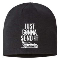Just Gonna Send It Rc Car Racing Just Send It Quote Rc Meme Funny Gift Sustainable Beanie