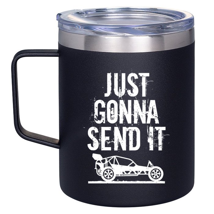 Just Gonna Send It Rc Car Racing Just Send It Quote Rc Meme Funny Gift 12oz Stainless Steel Coffee Mug