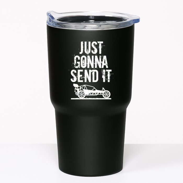 Just Gonna Send It Rc Car Racing Just Send It Quote Rc Meme Funny Gift Tumbler