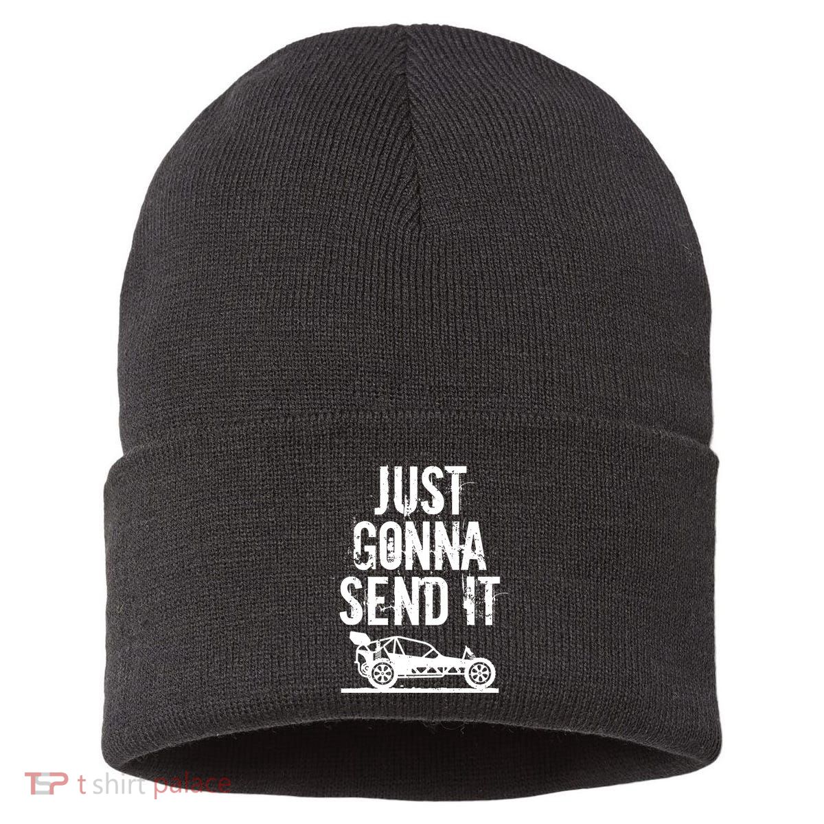 Just Gonna Send It Rc Car Racing Just Send It Quote Rc Meme Funny Gift Sustainable Knit Beanie