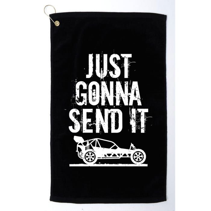 Just Gonna Send It Rc Car Racing Just Send It Quote Rc Meme Funny Gift Golf Towel