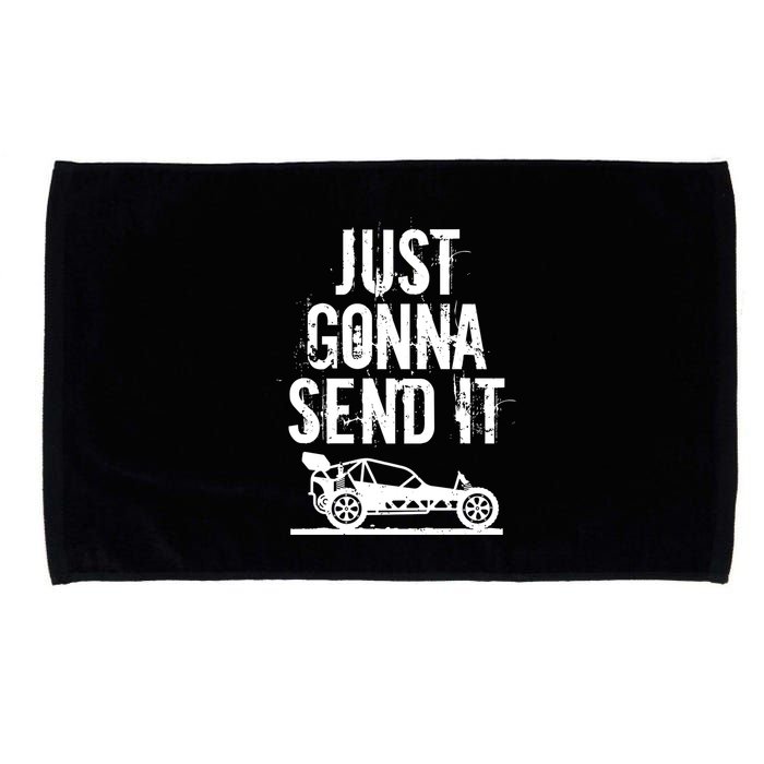 Just Gonna Send It Rc Car Racing Just Send It Quote Rc Meme Funny Gift Microfiber Hand Towel